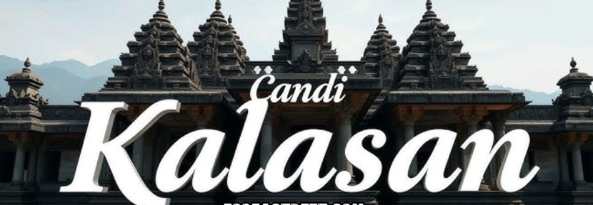 Candi Kalasan Penghormatan Bagi Jiwa Penuh Kebebasan